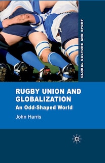 Front cover_Rugby Union And Globalization