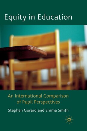 Equity In Education: An International Comparison Of Pupil Perspectives