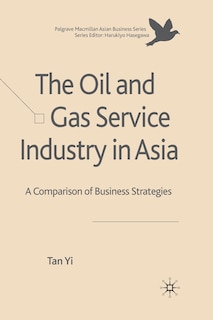 Front cover_The Oil And Gas Service Industry In Asia