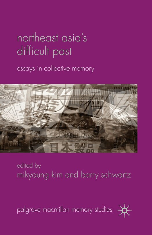 Front cover_Northeast Asia's Difficult Past