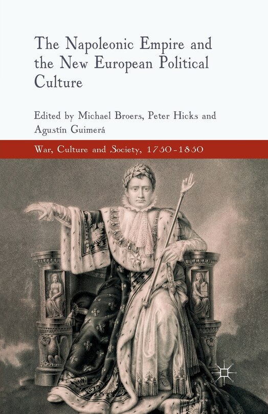 Front cover_The Napoleonic Empire And The New European Political Culture