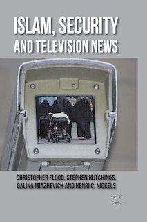 Front cover_Islam, Security And Television News
