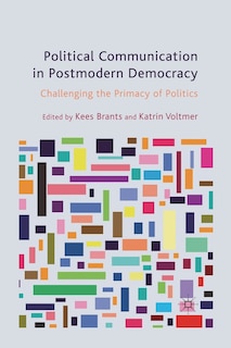 Front cover_Political Communication In Postmodern Democracy