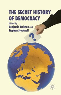 Couverture_The Secret History Of Democracy