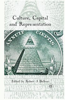 Front cover_Culture, Capital And Representation