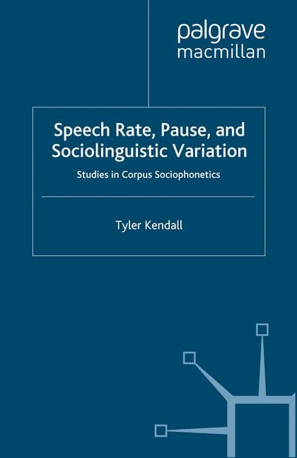 Front cover_Speech Rate, Pause And Sociolinguistic Variation