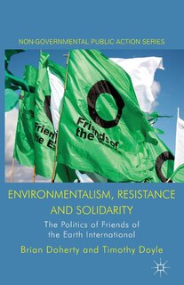 Front cover_Environmentalism, Resistance And Solidarity