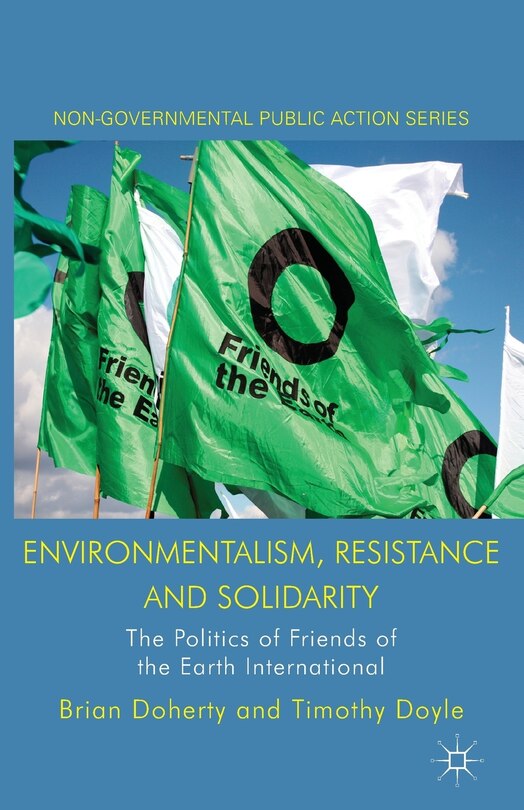 Front cover_Environmentalism, Resistance And Solidarity
