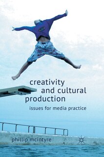 Front cover_Creativity And Cultural Production
