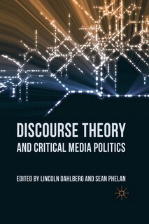 Front cover_Discourse Theory And Critical Media Politics
