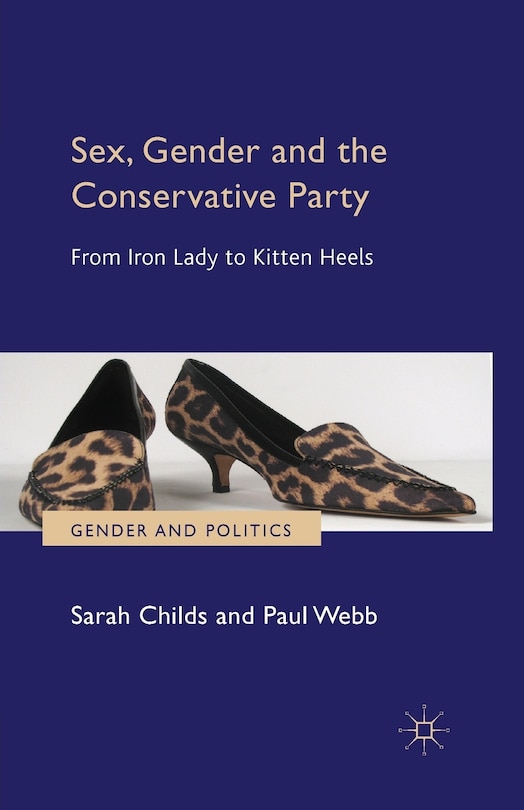 Couverture_Sex, Gender And The Conservative Party