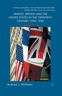 Couverture_France, Britain And The United States In The Twentieth Century 1900 - 1940
