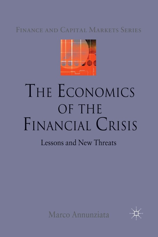 Front cover_The Economics Of The Financial Crisis