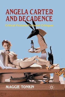 Couverture_Angela Carter And Decadence