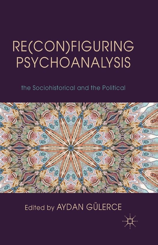 Front cover_Re(con)figuring Psychoanalysis