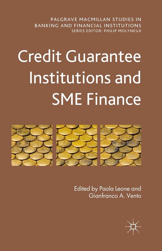 Front cover_Credit Guarantee Institutions And Sme Finance