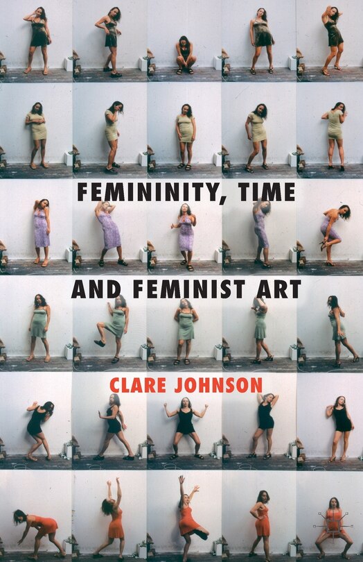 Couverture_Femininity, Time And Feminist Art