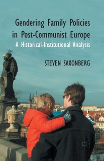 Couverture_Gendering Family Policies In Post-communist Europe