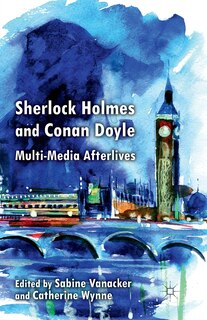 Couverture_Sherlock Holmes And Conan Doyle