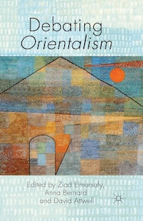 Front cover_Debating Orientalism