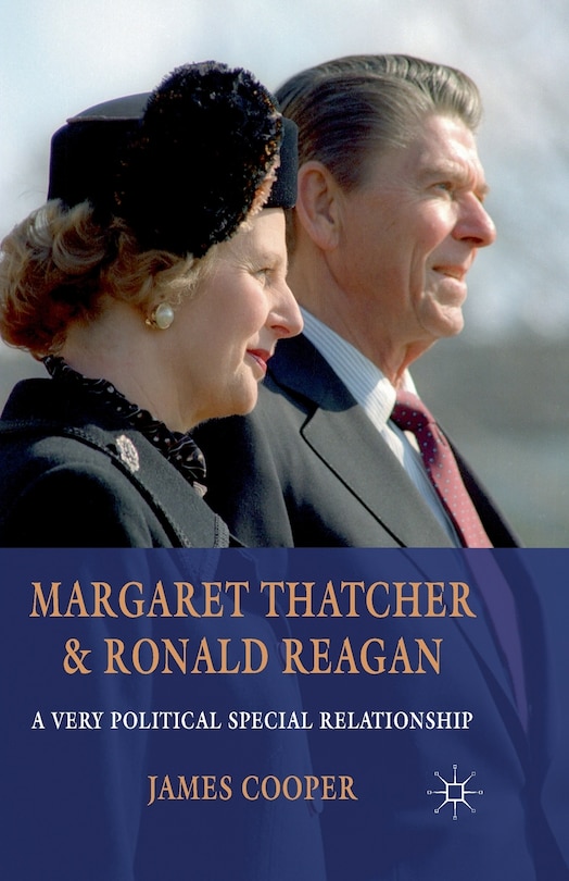 Front cover_Margaret Thatcher And Ronald Reagan