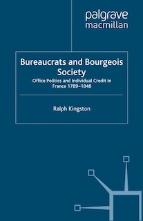 Front cover_Bureaucrats And Bourgeois Society