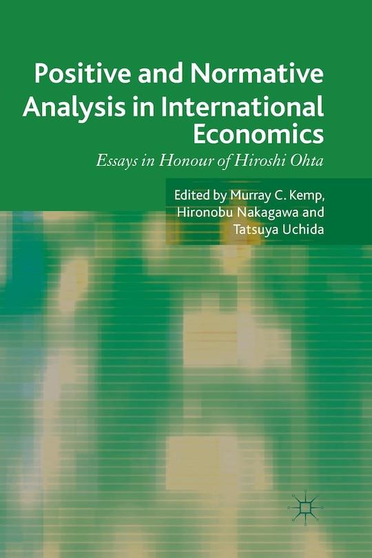 Couverture_Positive And Normative Analysis In International Economics