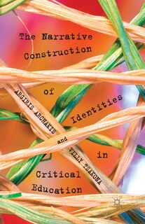 Couverture_The Narrative Construction Of Identities In Critical Education