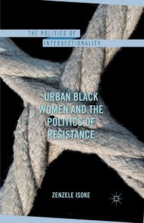 Couverture_Urban Black Women And The Politics Of Resistance