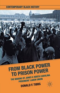 Front cover_From Black Power To Prison Power