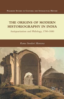 Couverture_The Origins Of Modern Historiography In India