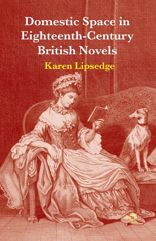 Couverture_Domestic Space In Eighteenth-century British Novels