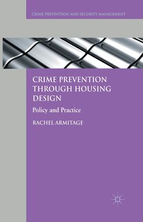 Front cover_Crime Prevention Through Housing Design