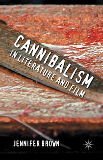 Couverture_Cannibalism In Literature And Film