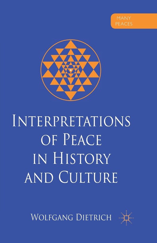 Couverture_Interpretations Of Peace In History And Culture
