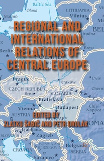 Front cover_Regional And International Relations Of Central Europe