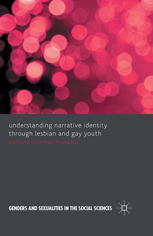 Couverture_Understanding Narrative Identity Through Lesbian And Gay Youth