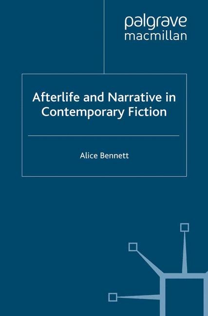 Couverture_Afterlife And Narrative In Contemporary Fiction