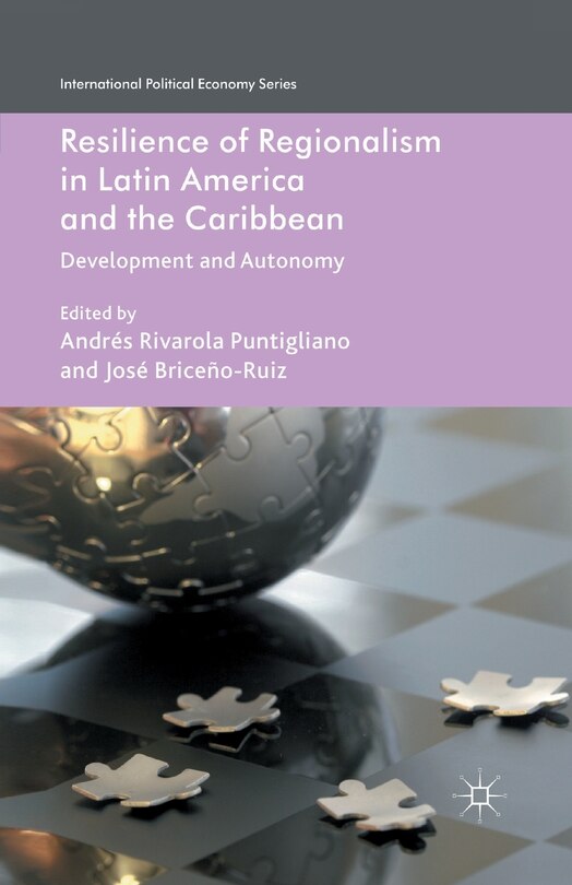 Front cover_Resilience Of Regionalism In Latin America And The Caribbean