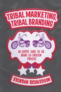 Front cover_Tribal Marketing, Tribal Branding