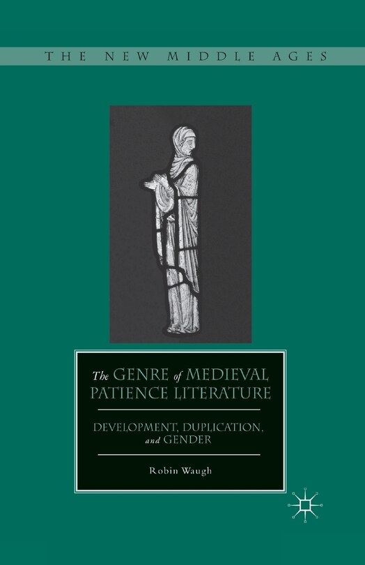 Couverture_The Genre Of Medieval Patience Literature