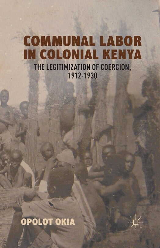 Couverture_Communal Labor In Colonial Kenya