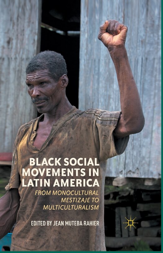 Front cover_Black Social Movements In Latin America