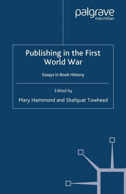 Couverture_Publishing In The First World War