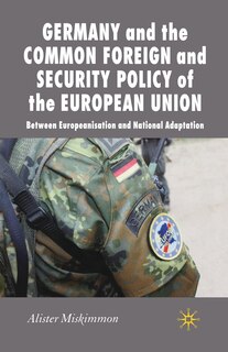 Front cover_Germany And The Common Foreign And Security Policy Of The European Union