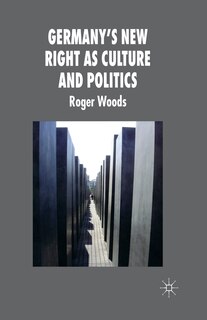 Front cover_Germany's New Right As Culture And Politics