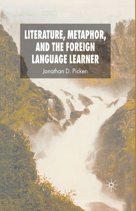 Couverture_Literature, Metaphor And The Foreign Language Learner