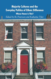 Couverture_Majority Cultures And The Everyday Politics Of Ethnic Difference