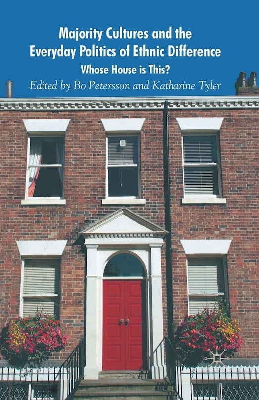 Couverture_Majority Cultures And The Everyday Politics Of Ethnic Difference