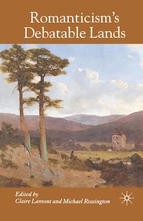 Front cover_Romanticism's Debatable Lands